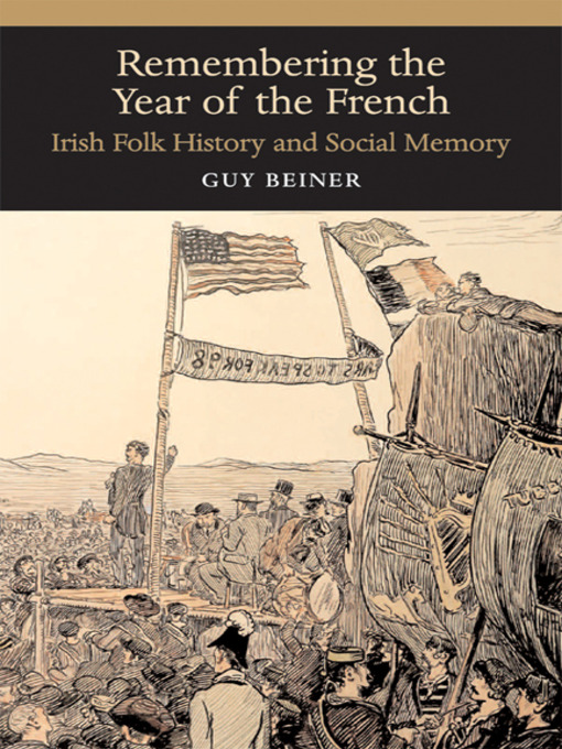 Title details for Remembering the Year of the French by Guy Beiner - Available